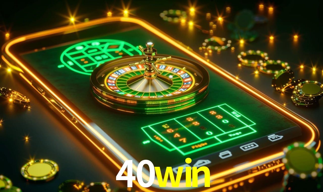40win PIX instantâneo Brasil - Depósito e saque em minutos 24/7